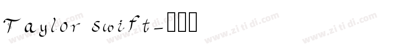 Taylor swift字体转换